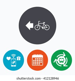 Bicycle path trail sign icon. Cycle path. Left arrow symbol. Mobile payments, calendar and wifi icons. Bus shuttle.