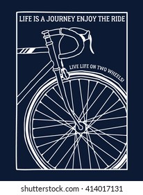 Bicycle slogan graphic for t-shirt, vectors.