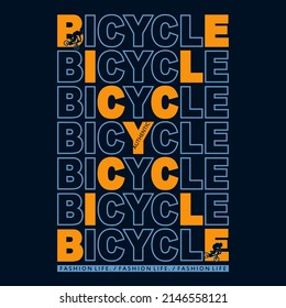 bicycle slogan tee typography graphic design for print t shirt,vector illustration art,vintage by order