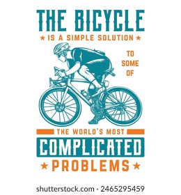 bicycle t shirt design The bicycle is a simple solution to some of the worlds most complicated