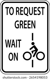 Um sinal de pedido de sinal de trânsito de bicicleta fornece instruções claras para os ciclistas esperarem pela luz verde para garantir uma travessia segura.