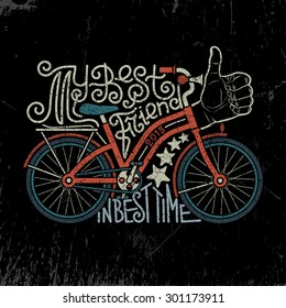 Bicycle vintage, hand drawn lettering logo with bike. Biking as a lifestyle retro hipster poster. Grunge texture grouped separately and is easily removed.