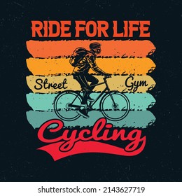 Bicycle vintage t-shirt design, Ride for life street gym cycling