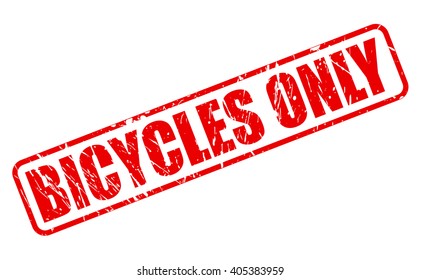 BICYCLES ONLY red stamp text on white