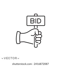 bid icon, auction, hand holding offer price, financial suggestion paddle, commercial market, bidding concept, thin line symbol isolated on white background, editable stroke eps 10 vector illustration