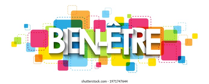 BIEN-ETRE colorful vector typography banner on white background (means WELL-BEING in French)