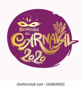 Bienvenidos al Carnaval. 2020. Vector logo in Spanish translates as Welcome to the carnival. Bright pattern on a print circle.