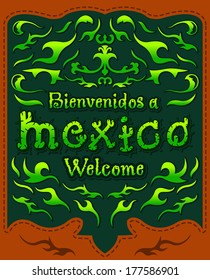 Bienvenidos a Mexico - Welcome to mexico spanish text - vector illustration