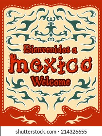 Bienvenidos a Mexico - Welcome to Mexico Spanish text - vector illustration