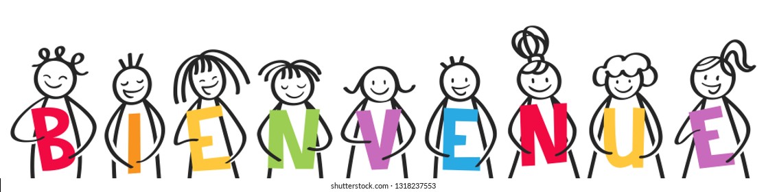 BIENVENUE, group of stick figures holding colorful letters, french kids saying welcome