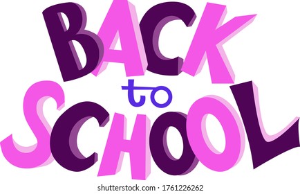 Big 3d letters of lilac and pink colors back to school on white background