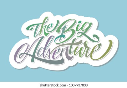 The Big Adventure