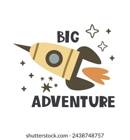 big adventure. Cartoon spaceship, hand drawing lettering, decor elements. Colorful vector illustration for kids. flat style. baby design for cards, posters, t-shirt print.