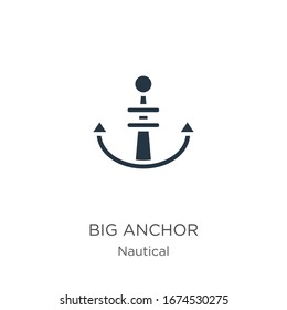 Big anchor icon vector. Trendy flat big anchor icon from nautical collection isolated on white background. Vector illustration can be used for web and mobile graphic design, logo, eps10