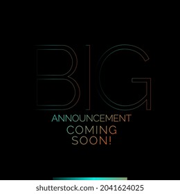 Big Announcement Coming Soon. Black Background Vector Illustration.