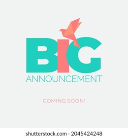 Big Announcement Coming Soon Vector Illustration. 