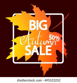 Big Autumn Sale, calligraphy, up to 50 percent off, poster design template, vector illustration