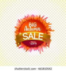 Big Autumn Sale label with realistic floral elements. Banner With red tape. Vector tag for business offers design. Bright orange colors discount badge.