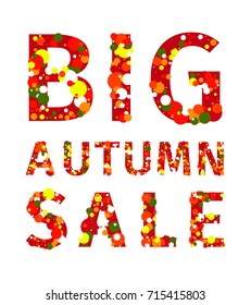 Big autumn sale. Multi-colored mottled big inscription made up of letters consisting of circles
