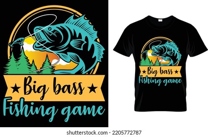 Big Bass Fishing Game... T-Shirt Design.