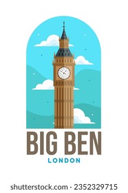 Big Ben poster illustration design. Flatcartoon vector building illustration. Vector eps 10