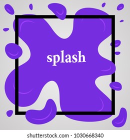 Big blue splash with lots of small splashes in black frame and inscription splash. Vector illustration
