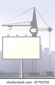 big board and construction crane in town with cars