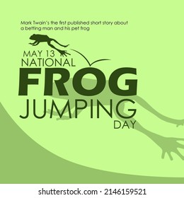 Big Bold Texts With Jumping Frog Silhouette On Green Background, National Frog Jumping Day – May 13