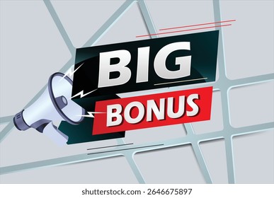 Big bonus word concept vector illustration with megaphone and 3d style, landing page, template, ui, web, mobile app, poster, banner, flyer, background, gift card, coupon, label, wallpaper 