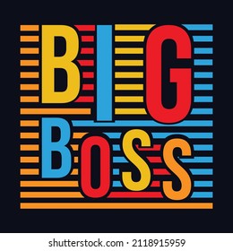 Big Boss typography motivational quote design