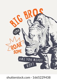 Big Bro Slogan With Rhino Illustration