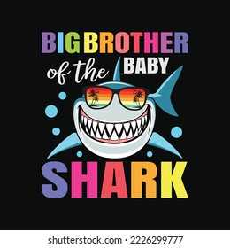 Big Brother Of The Baby Shark Birthday Big Brother Shark