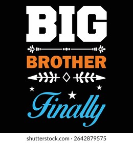 Big Brother, Finalmente. Design de camiseta. Ilustração vetorial.
