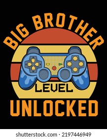 
Big Brother Level Unlock Video Gamer T-Shirt