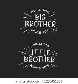 Big brother little brother typography print. Lettering t-shirt design for kid clothes. Vector vintage illustration.