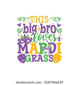 Big brother loves Mardi gras design, Mardi gras family designs