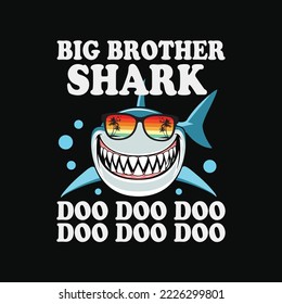 Big Brother Shark Doo t-shirt design