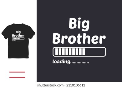 Big brother t shirt design