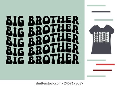 Big brother t shirt design 