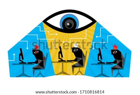 Big Brother is watching everything.