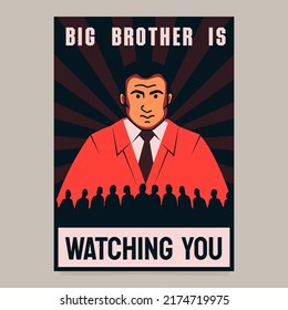 Big brother is watching you. Vector placard, a symbol of a totalitarian regime, dictatorship, obsession with political power and total control.