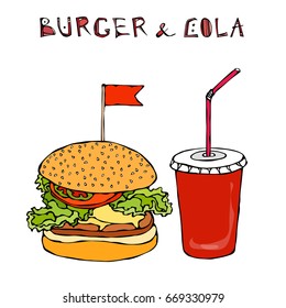 Big Burger, Hamburger or Chisburger and Soft Drink Soda or Cola. Fast food takeout icon. Takeaway food sign. Vector Illustration Isolated On a White Background. Savoyar Doodle Style.