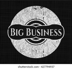 Big Business chalk emblem, retro style, chalk or chalkboard texture