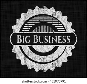 Big Business with chalkboard texture