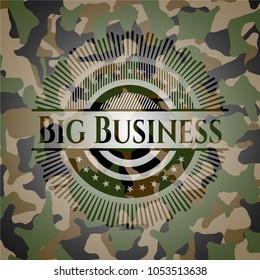  Big Business on camo texture