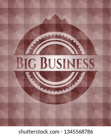 Big Business red seamless emblem or badge with geometric pattern background.