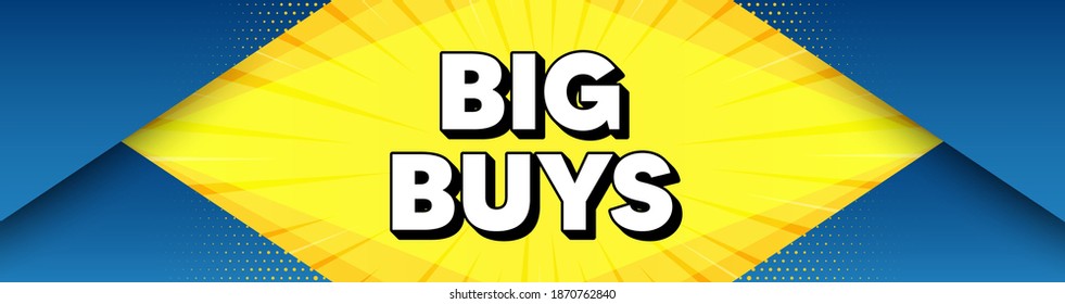 Big buys. Modern background with offer message. Special offer price sign. Advertising discounts symbol. Best advertising abstract banner. Big buys badge shape. Abstract yellow background. Vector