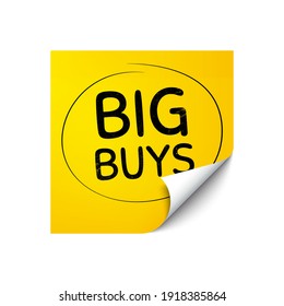 Compras grandes. Nota adhesiva con mensaje de oferta. Señal de precio de oferta especial. Símbolo de descuentos publicitarios. Banner de emoticones amarillos. Los grandes compran la forma de la placa. Publicar nota. Hoja de papel de oferta adhesiva. Vector