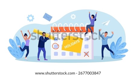 Big calendar with holidays note. Take day off to rest and relax from hard work. Vacation planning and HR leave policy and company benefits. Schedule reminder of annual leave concept