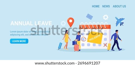 Big calendar with holidays note. Take day off to rest and relax from hard work. People with suitcases prepare for flight  Vacation planning, HR leave policy. Schedule reminder of annual leave